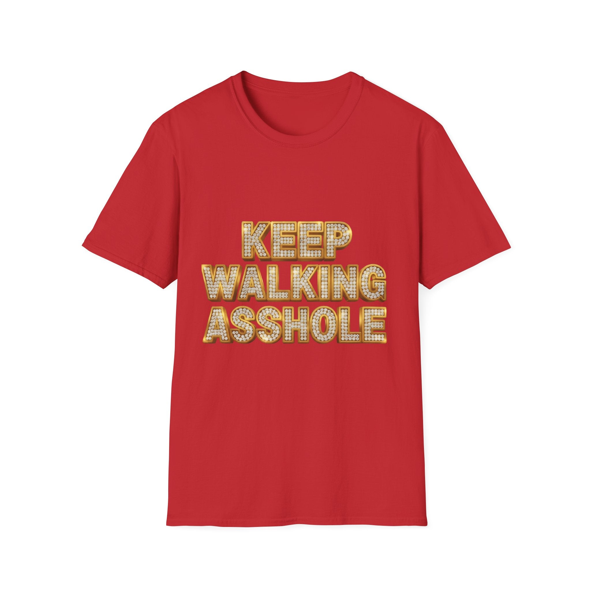 Keep Walking Asshole T-Shirt — Bold Retro Marquee Text Tee