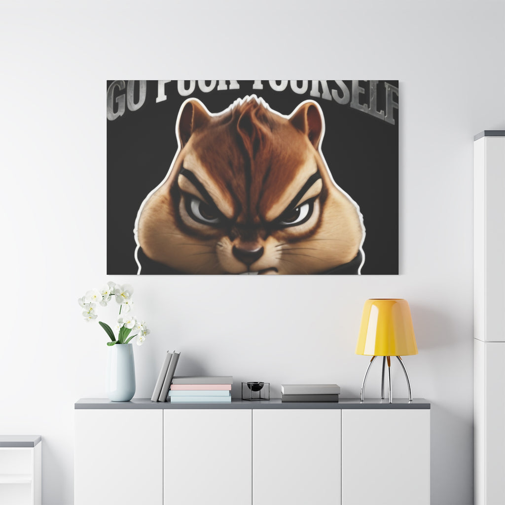 Edgy Chipmunk Canvas Print – "Go Fuck Yourself" Statement Wall Art