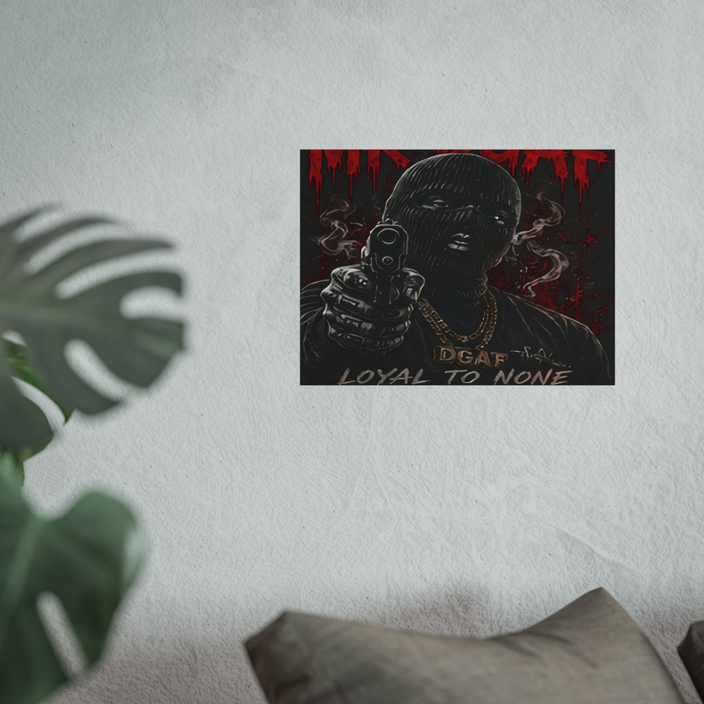 Fine Art Poster — 'Loyal to None' Masked Gunman Dark Urban Art Print