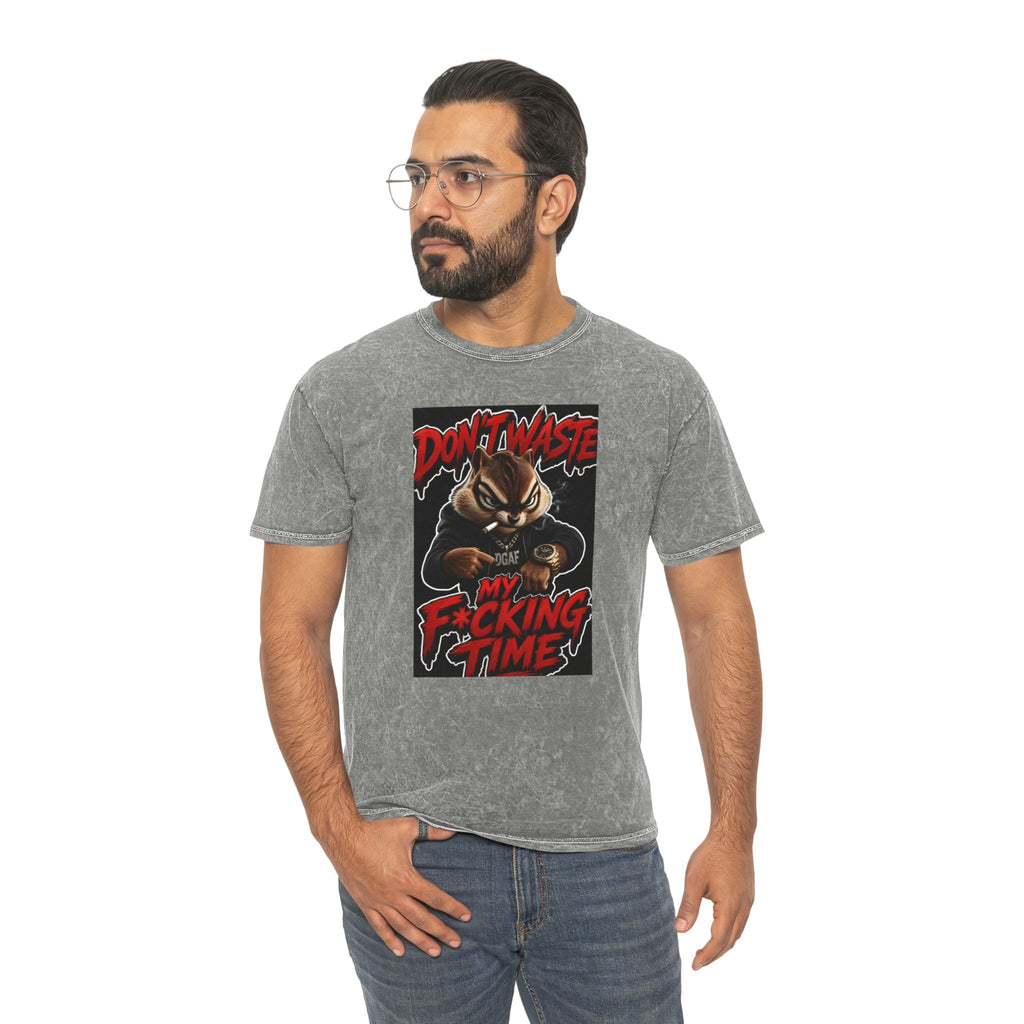 Don't Waste My F*cking Time Mineral Wash T‑Shirt — Bold Graphic Statement Tee