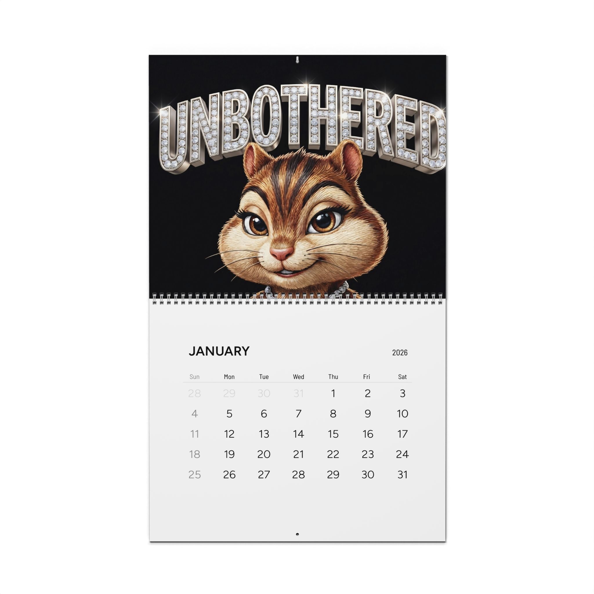 2026 'Unbothered' Wall Calendar — Funny Chipmunk / Mr. DGAF Monthly Calendar