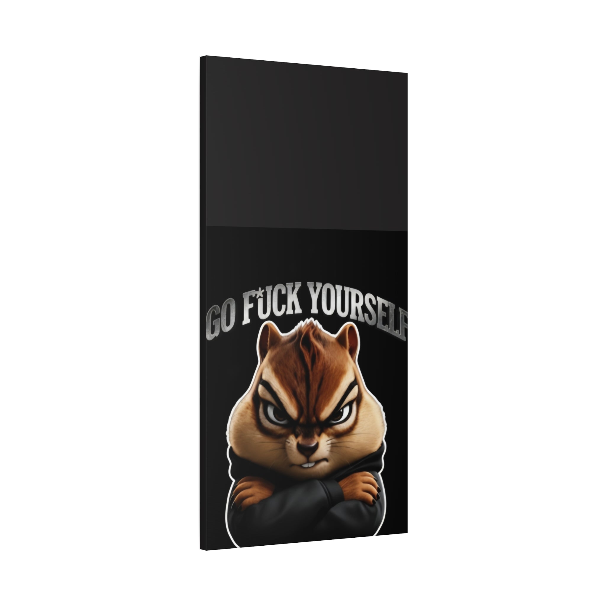 Edgy Chipmunk Canvas Print – "Go Fuck Yourself" Statement Wall Art