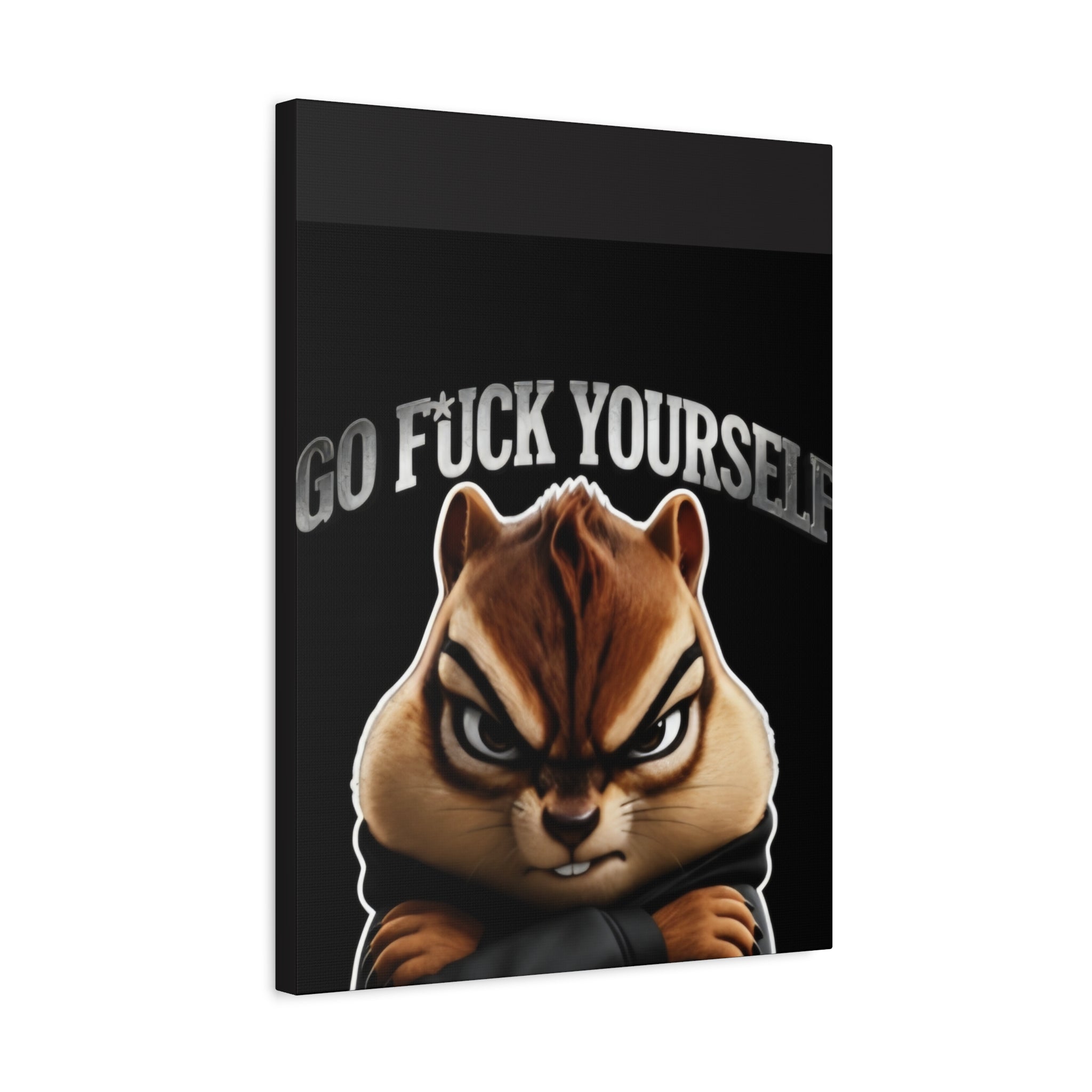 Edgy Chipmunk Canvas Print – "Go Fuck Yourself" Statement Wall Art