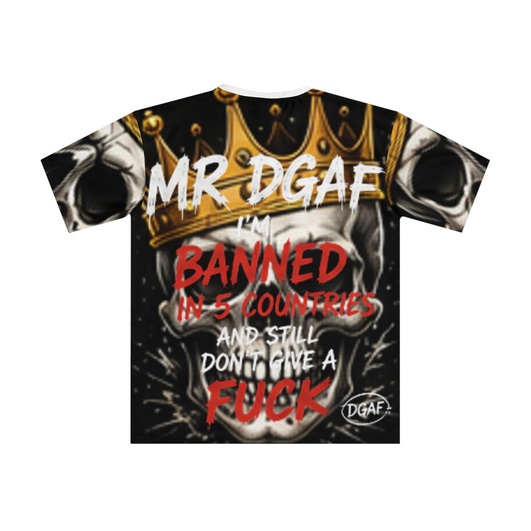 Skull King T-Shirt — "MR DGAF I'm Banned in 5 Countries" Graphic Tee