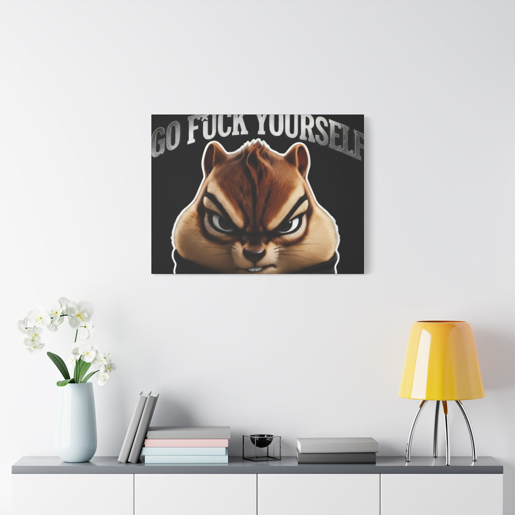 Edgy Chipmunk Canvas Print – "Go Fuck Yourself" Statement Wall Art