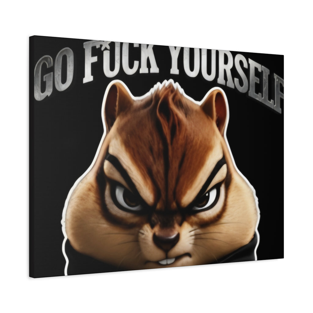 Edgy Chipmunk Canvas Print – "Go Fuck Yourself" Statement Wall Art