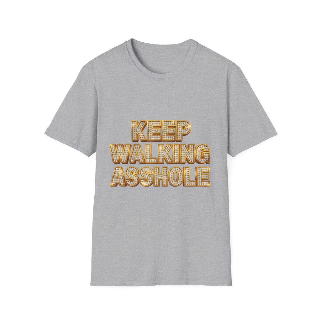 Keep Walking Asshole T-Shirt — Bold Retro Marquee Text Tee