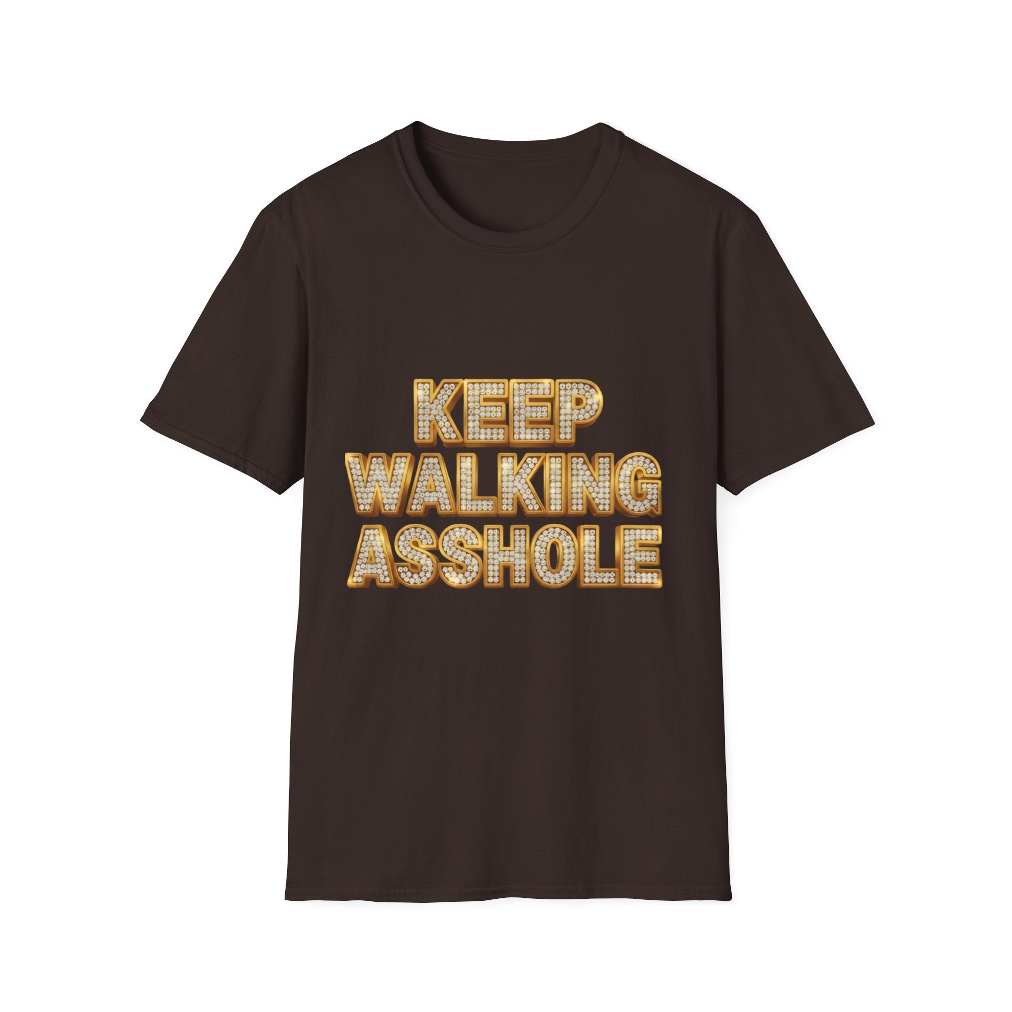 Keep Walking Asshole T-Shirt — Bold Retro Marquee Text Tee
