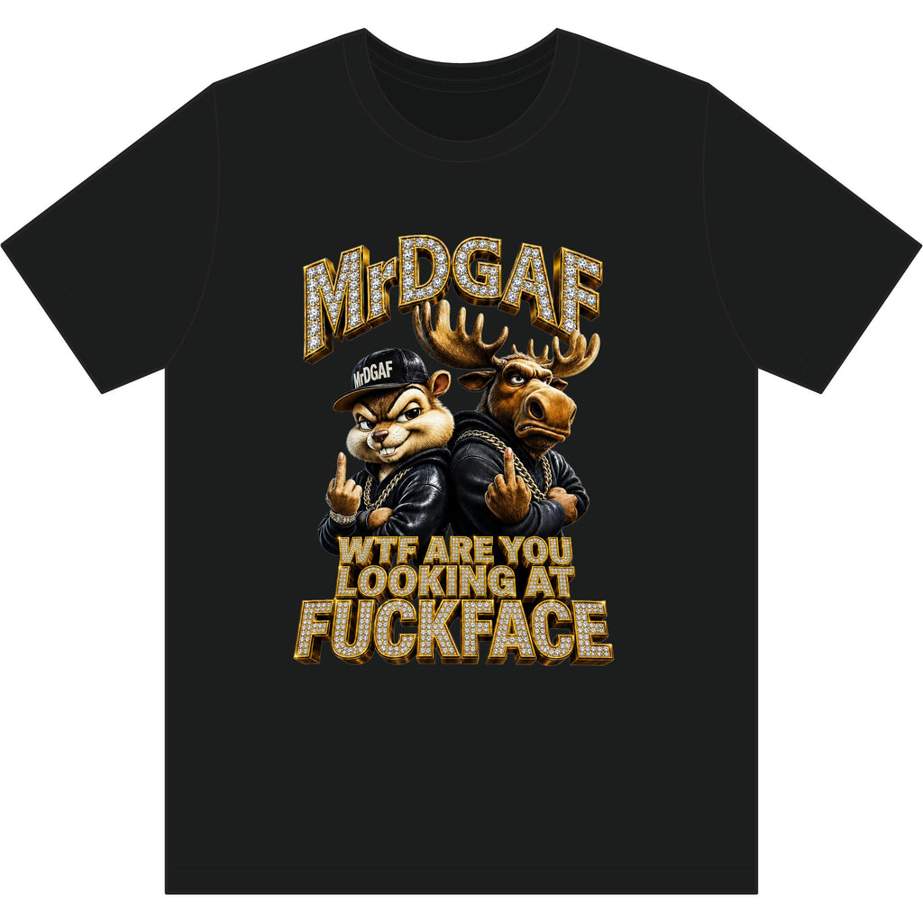 Graphic Tee — 'WTF Are You Looking at Fuckface' & 'I'm a Bitch & Fucking Love It' Bold Statement Shirt - mrdgaf.shop