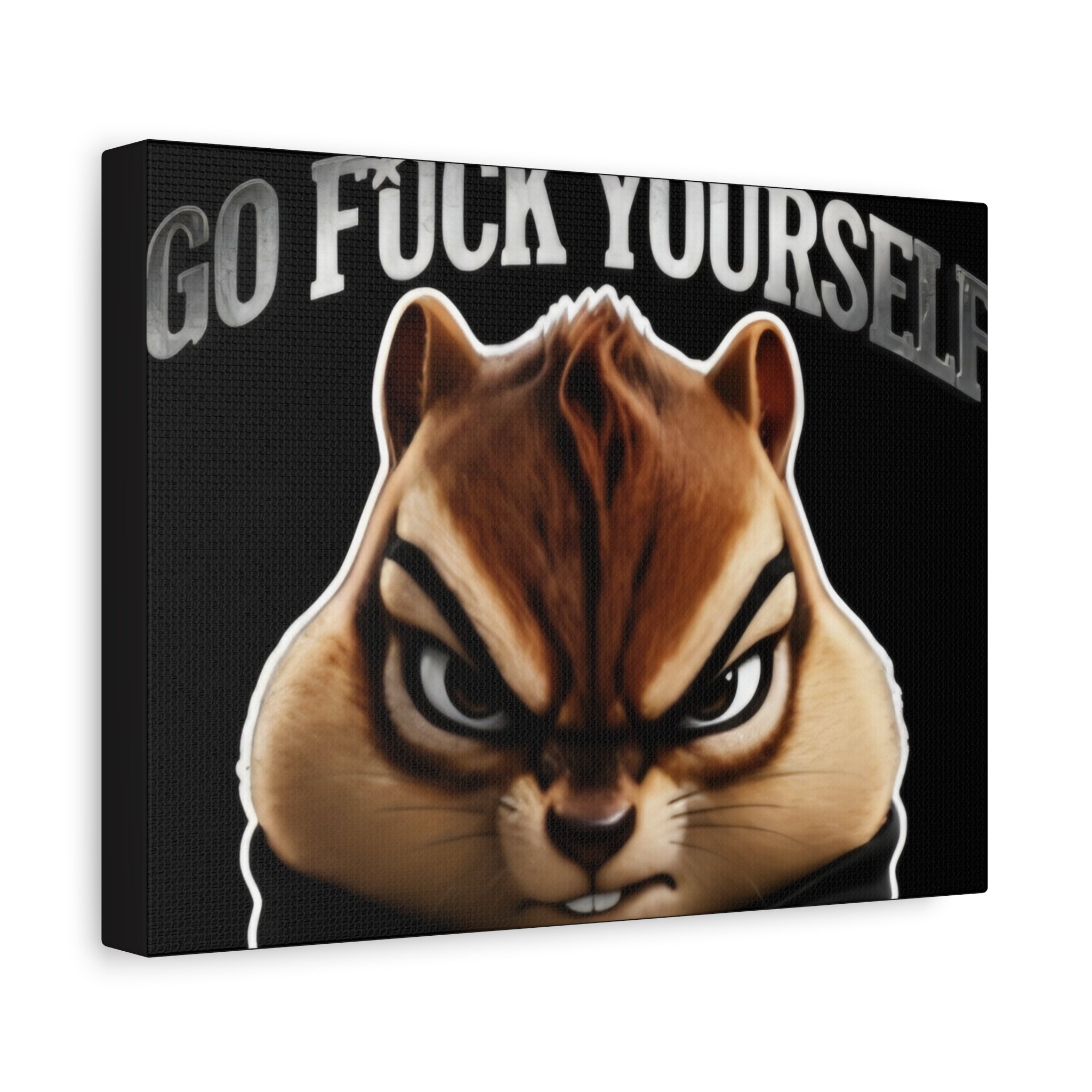 Edgy Chipmunk Canvas Print – "Go Fuck Yourself" Statement Wall Art