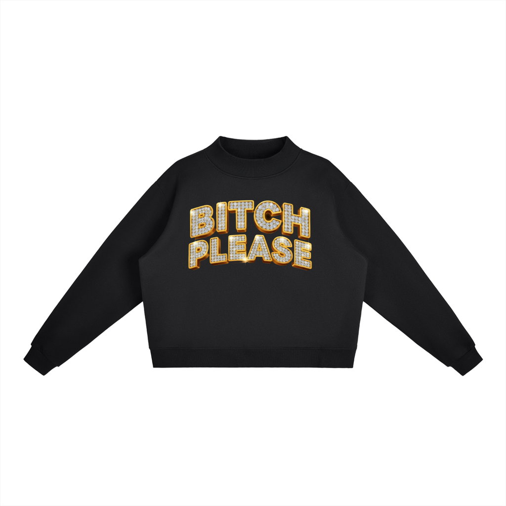 Bitch please ggf