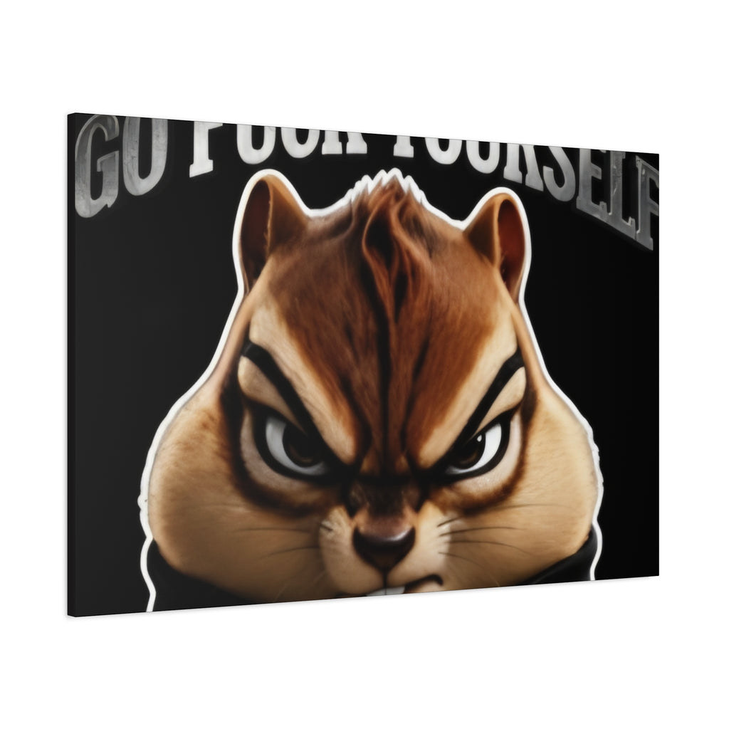 Edgy Chipmunk Canvas Print – "Go Fuck Yourself" Statement Wall Art