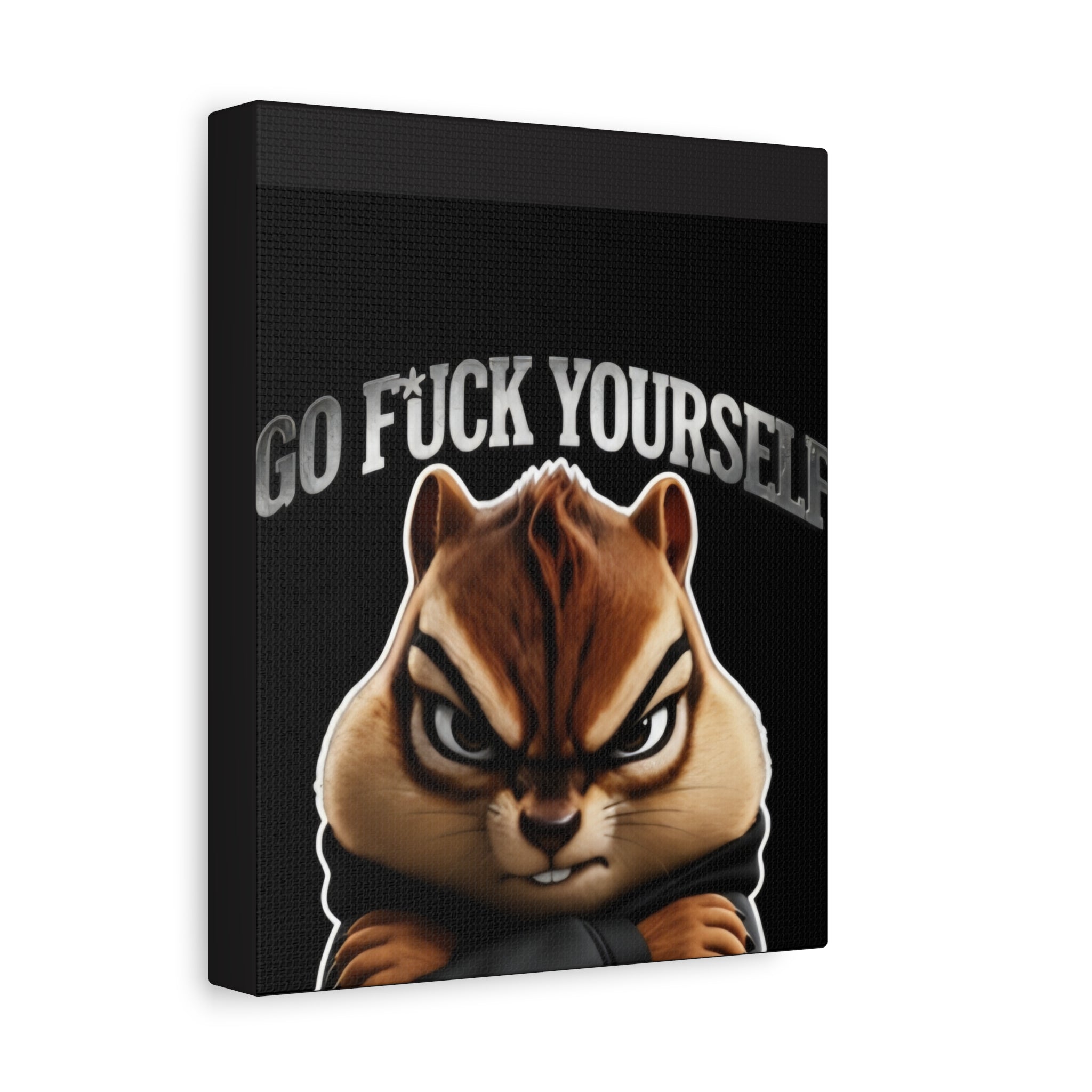 Edgy Chipmunk Canvas Print – "Go Fuck Yourself" Statement Wall Art
