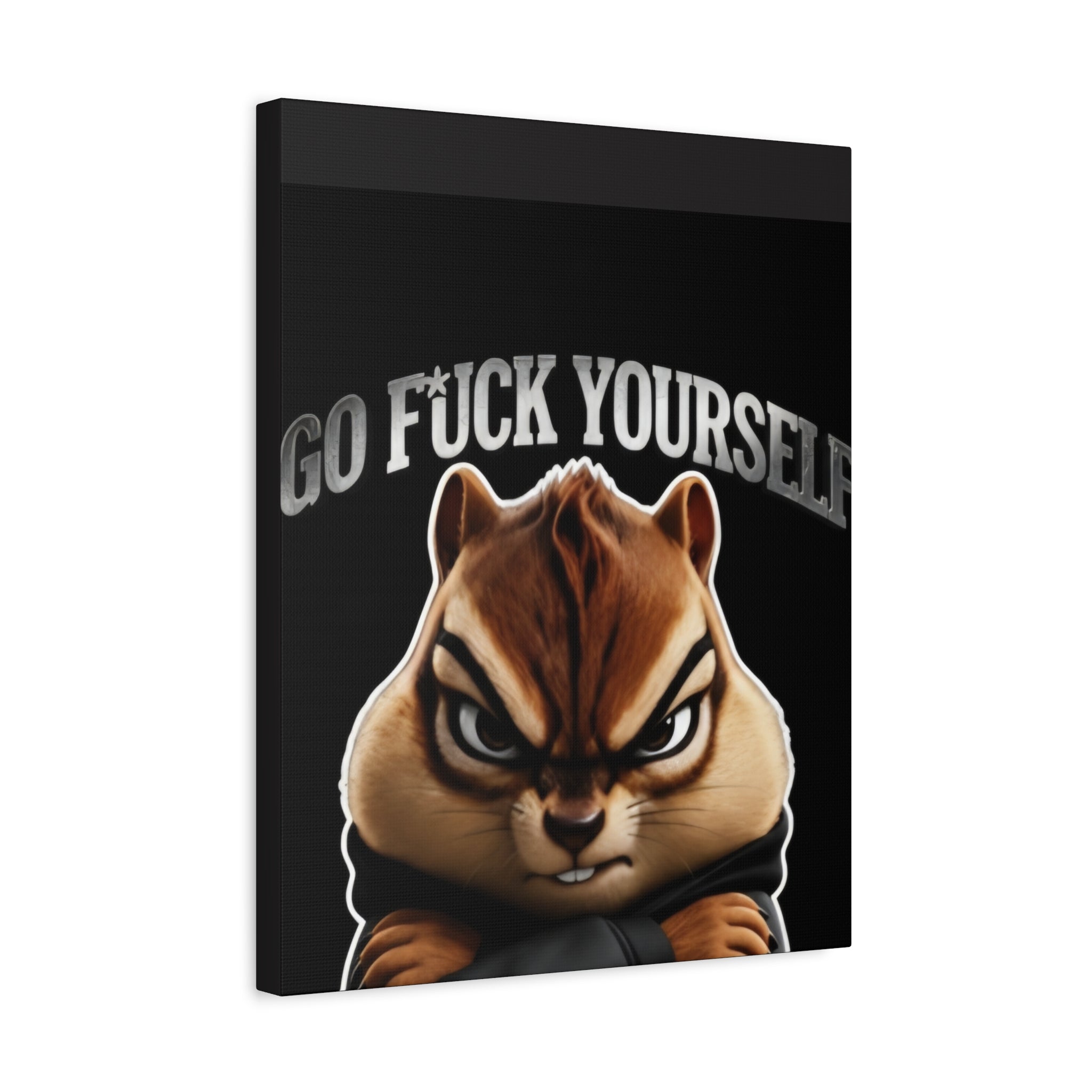 Edgy Chipmunk Canvas Print – "Go Fuck Yourself" Statement Wall Art