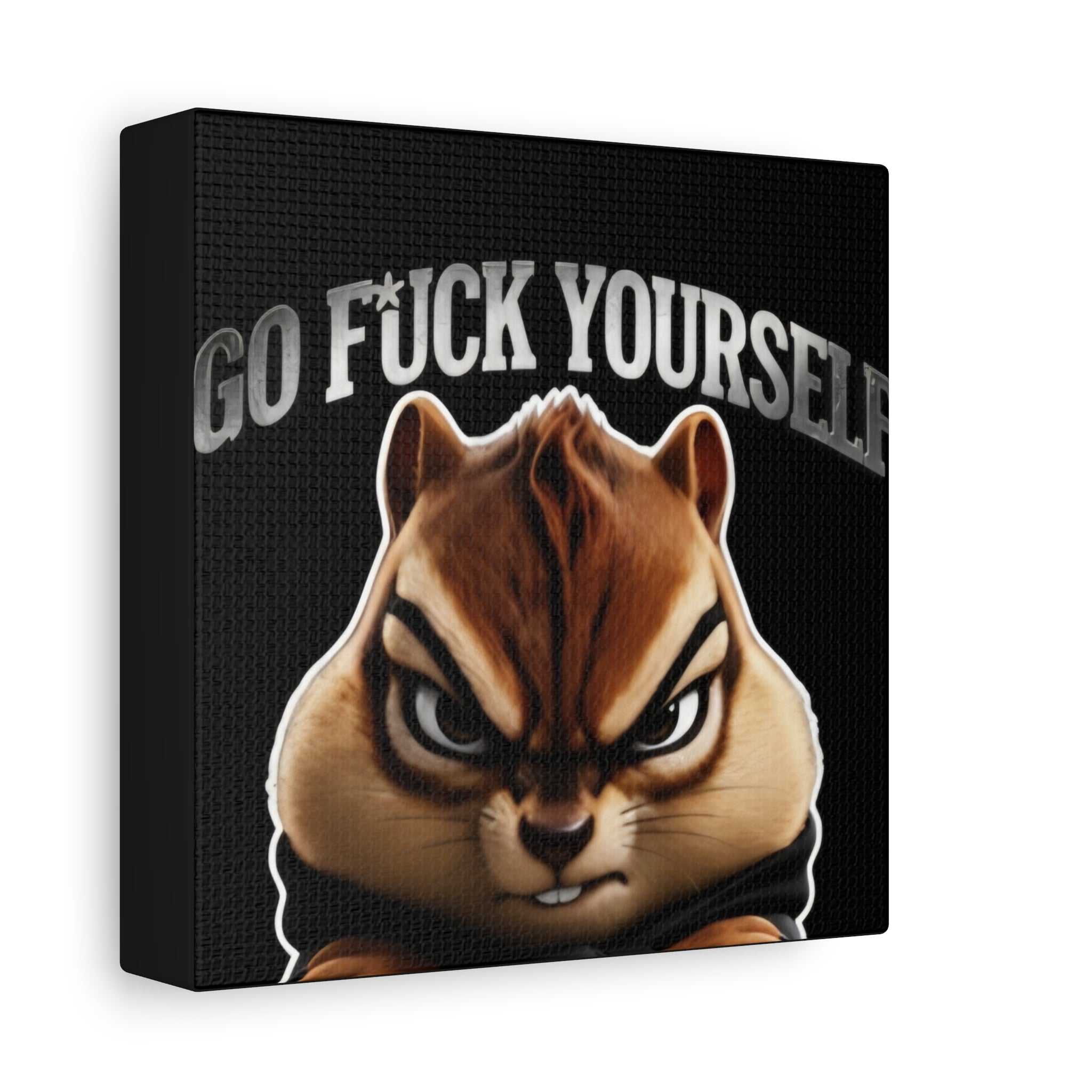 Edgy Chipmunk Canvas Print – "Go Fuck Yourself" Statement Wall Art