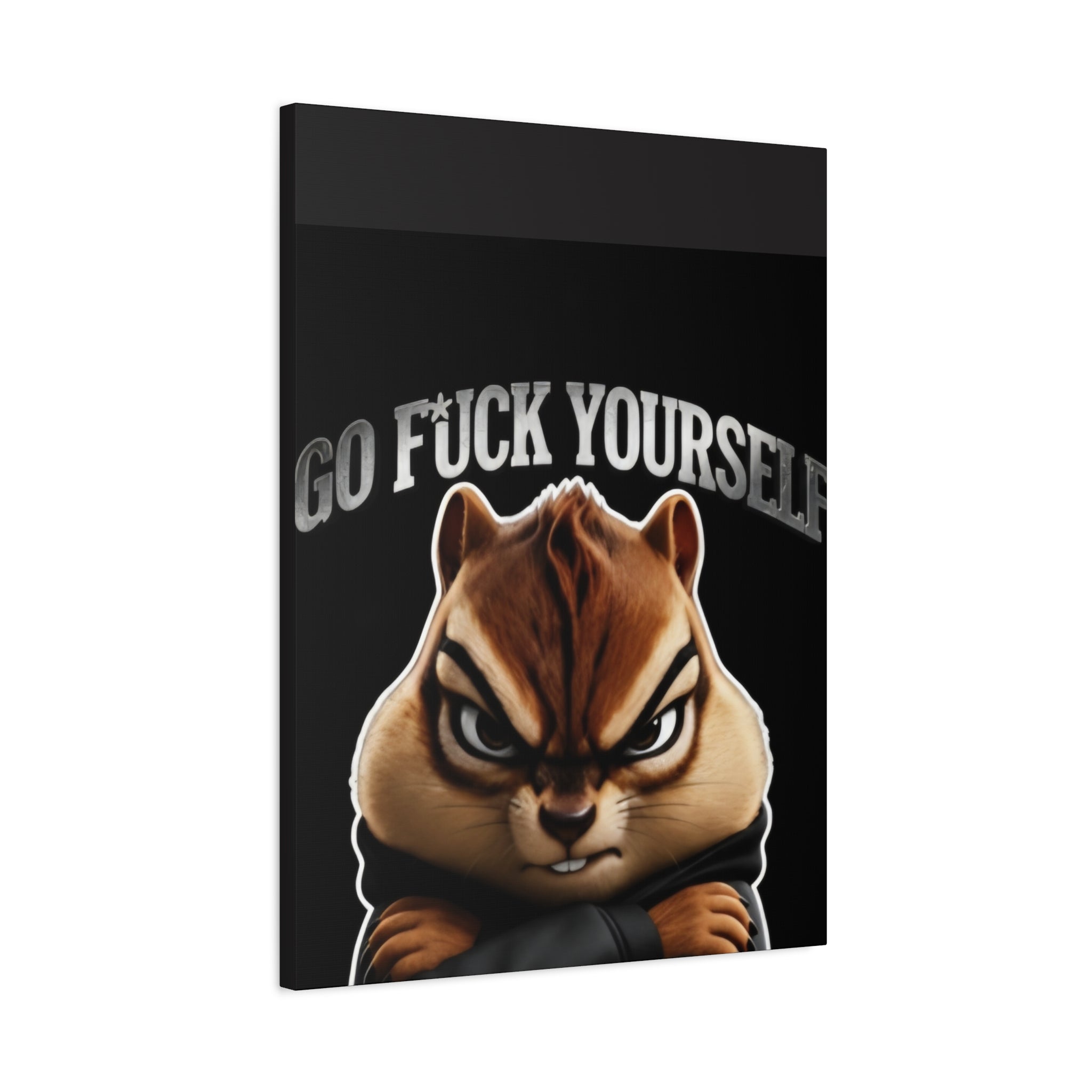 Edgy Chipmunk Canvas Print – "Go Fuck Yourself" Statement Wall Art