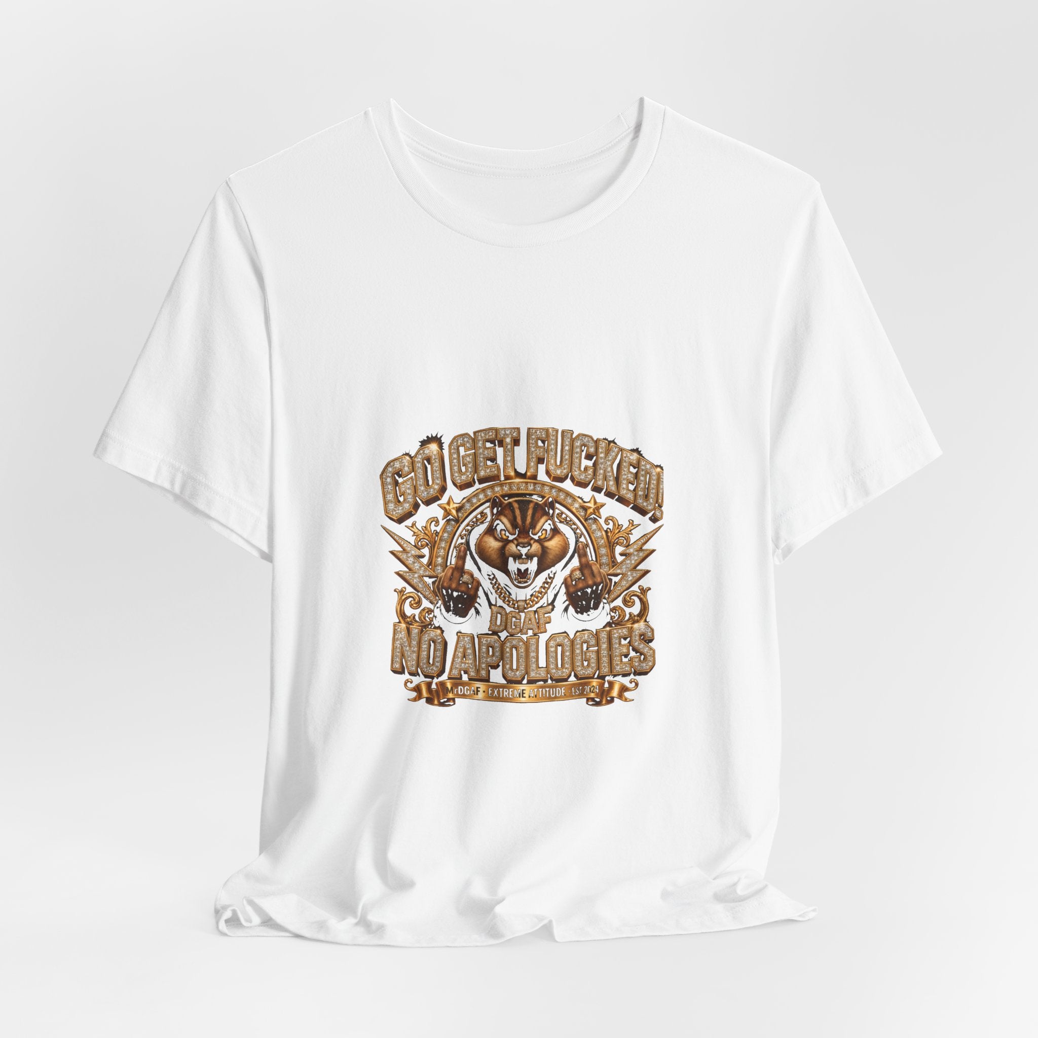 Graphic Tee — 'Go Get Fucked No Apologies' Tiger Design