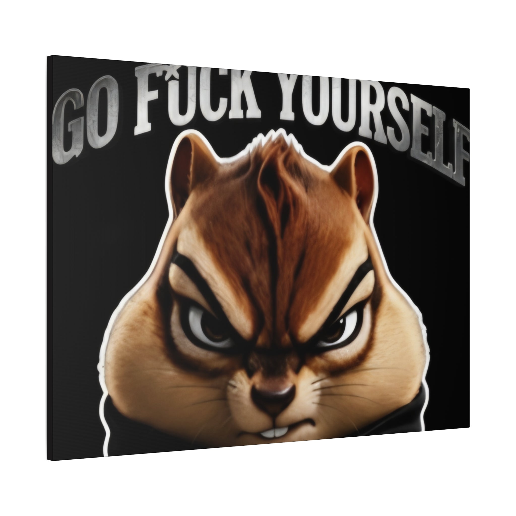 Edgy Chipmunk Canvas Print – "Go Fuck Yourself" Statement Wall Art