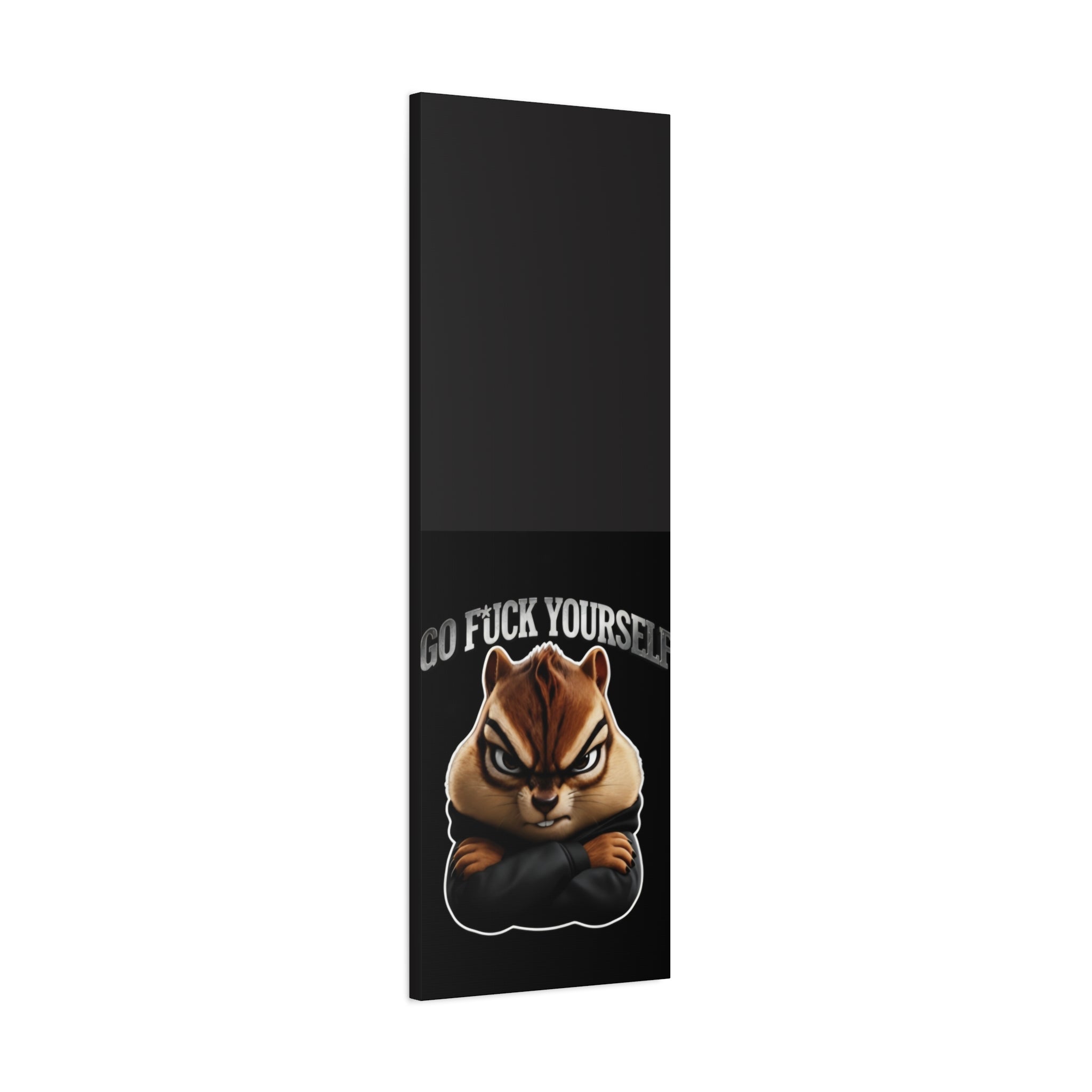 Edgy Chipmunk Canvas Print – "Go Fuck Yourself" Statement Wall Art